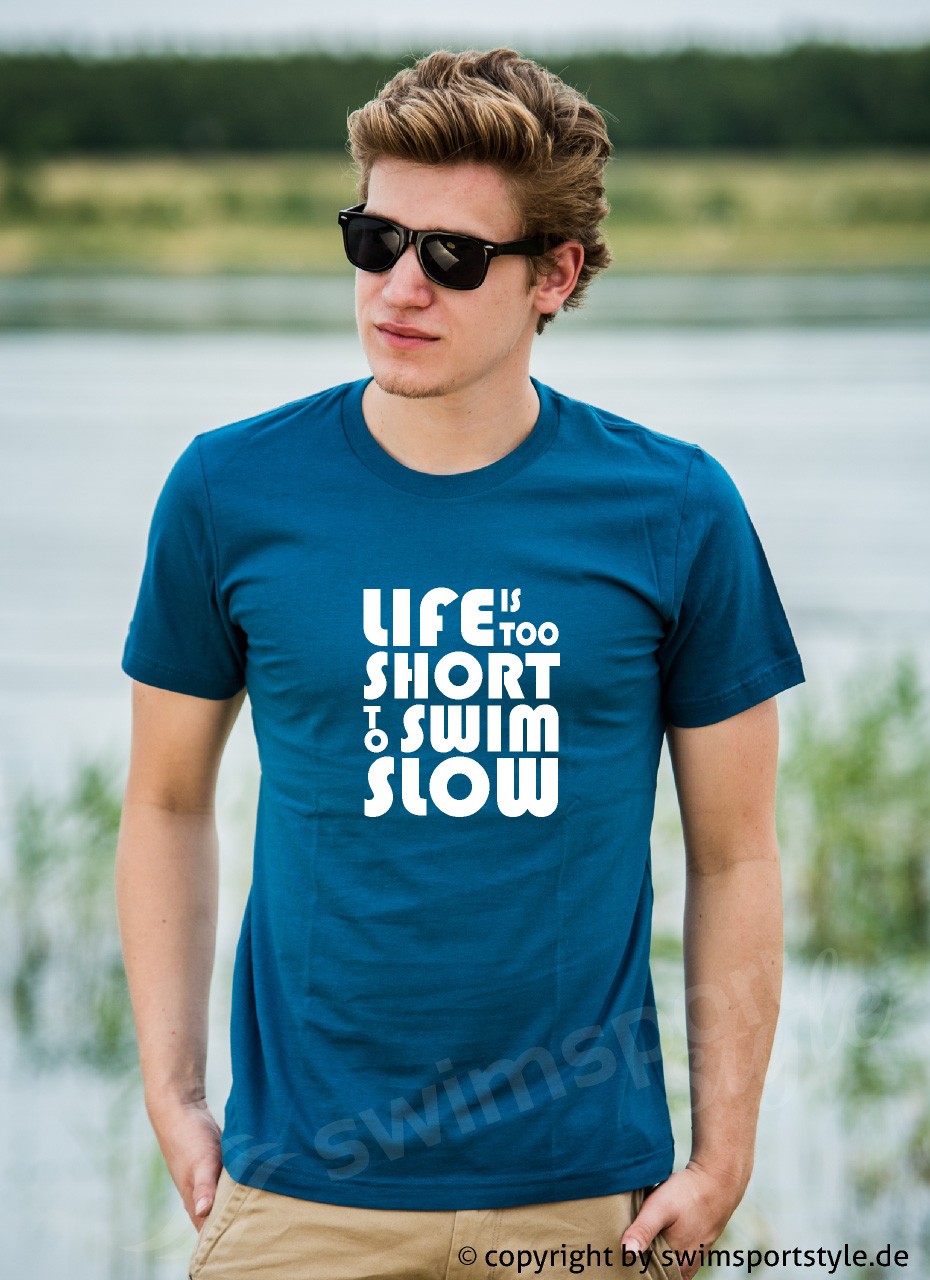 Life is too short – Shirt Herren