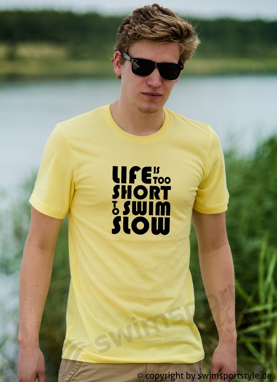 Life is too short – Shirt Herren